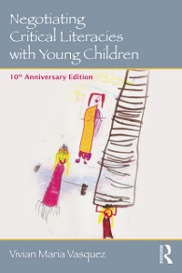 Cover Negotiating Critical Literacies with Young Children