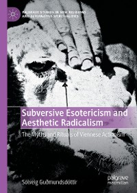 Cover Subversive Esotericism and Aesthetic Radicalism