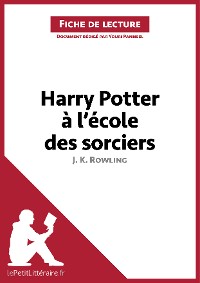 Cover Harry Potter à l'école des sorciers de J. K. Rowling (Fiche de lecture)