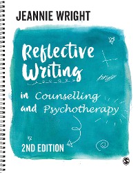 Cover Reflective Writing in Counselling and Psychotherapy