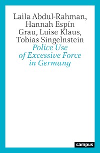 Cover Police Use of Excessive Force in Germany