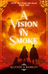 Cover A Vision in Smoke