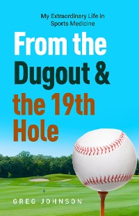 Cover From the Dugout and the 19th Hole