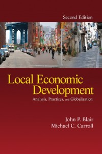 Cover Local Economic Development : Analysis, Practices, and Globalization