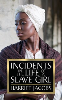 Cover Incidents in the Life of a Slave Girl