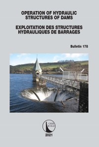 Cover Operation of Hydraulic Structures of Dams / Exploitation des Structures Hydrauliques de Barrages