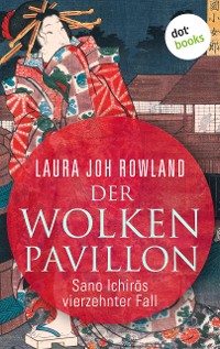 Cover Der Wolkenpavillon: Sano Ichirōs vierzehnter Fall