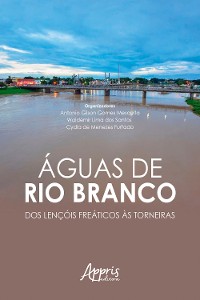 Cover Águas de Rio Branco: Dos Lençóis Freáticos às Torneiras