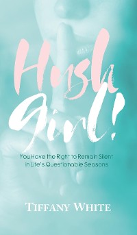 Cover HUSH Girl!