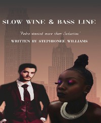 Cover Slow Wine & Bass Line (Erotic Interracial Drama)