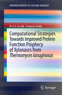 Cover Computational Strategies Towards Improved Protein Function Prophecy of Xylanases from Thermomyces lanuginosus