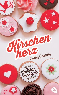 Cover Die Chocolate Box Girls - Kirschenherz
