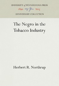 Cover The Negro in the Tobacco Industry