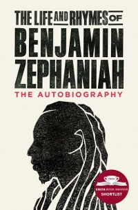 Cover Life and Rhymes of Benjamin Zephaniah