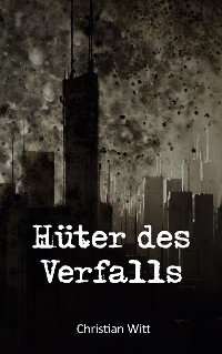 Cover Hüter des Verfalls