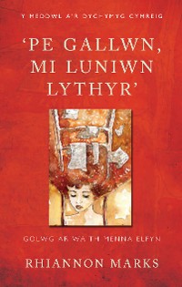 Cover 'Pe Gallwn, Mi Luniwn Lythyr'