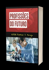 Cover Profissões Do Futuro: Saiba Quais São Todas As Profissões Do Futuro