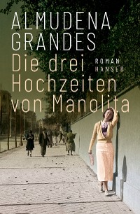 Cover Die drei Hochzeiten von Manolita