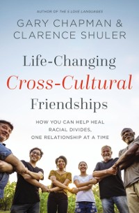Cover Life-Changing Cross-Cultural Friendships