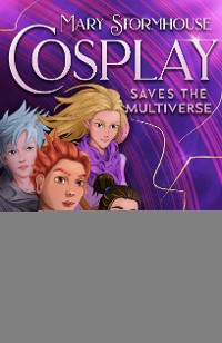 Cover Cosplay saves the Multiverse