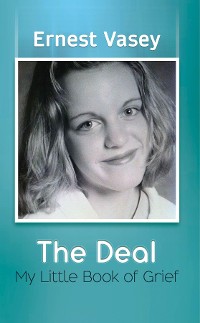 Cover The Deal - My Little Book of Grief