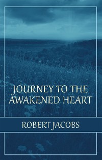 Cover Journey to the Awakened Heart