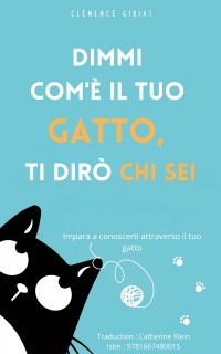 Cover Dimmi com'e il tuo gatto, ti diro chi sei