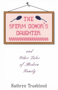 Cover Sperm Donor's Daughter