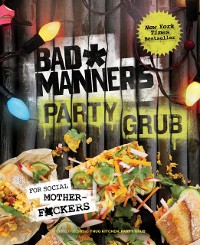 Cover Bad Manners: Party Grub