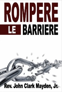 Cover Rompere le Barriere