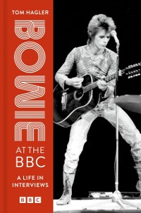 Cover Bowie at the BBC : A life in interviews
