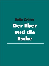 Cover Der Eber und die Esche