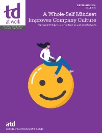 Cover A Whole-Self Mindset Improves Company Culture