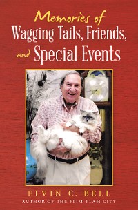 Cover Memories of Wagging Tails, Friends, and Special Events