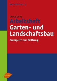 Cover Arbeitsheft Garten- und Landschaftsbau