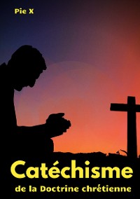 Cover Catéchisme de la Doctrine chrétienne