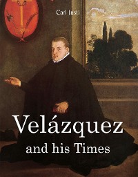 Cover Velázquez and his times