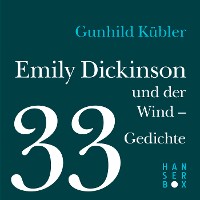 Cover Emily Dickinson und der Wind - 33 Gedichte