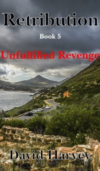 Cover Retribution Book 5: Unfulfilled Revenge