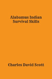 Cover Alabamus Indian Survival Skills