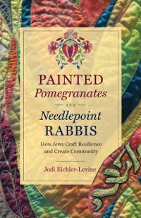 Cover Painted Pomegranates and Needlepoint Rabbis