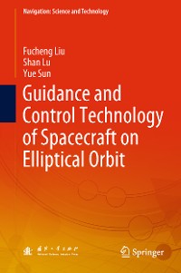 Cover Guidance and Control Technology of Spacecraft on Elliptical Orbit