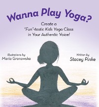 Cover Wanna Play Yoga?
