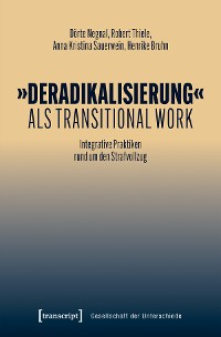 Cover »Deradikalisierung« als Transitional Work