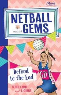 Cover Netball Gems 4: Defend to the End