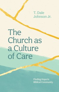 Cover Church as a Culture of Care