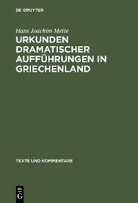 Cover Urkunden dramatischer Aufführungen in Griechenland