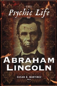Cover Psychic Life of Abraham Lincoln
