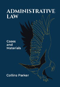 Cover Administrative Law: Cases and Materials