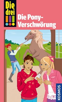 Cover Die drei !!!, Die Pony-Verschwörung (drei Ausrufezeichen)